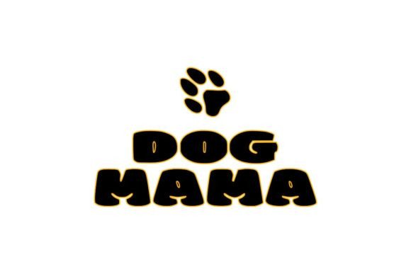 Dog Mama Word: The Versatile Digital Design for Every Dog Mom Project